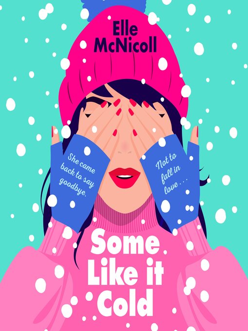 Title details for Some Like it Cold by Elle McNicoll - Available